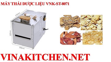 Máy thái lát dược liệu, Máy thái thuốc đông y
