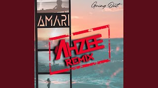 Going Out (Ahzee Extended Remix)