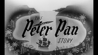 The Peter Pan Story 1952 Walt Disneys Peter Pan Bonus Content