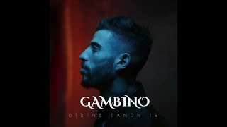 Didine Canon 16 - FREESTYLE GAMBINO (Official Audio Music) Beat By Josh Petruccio