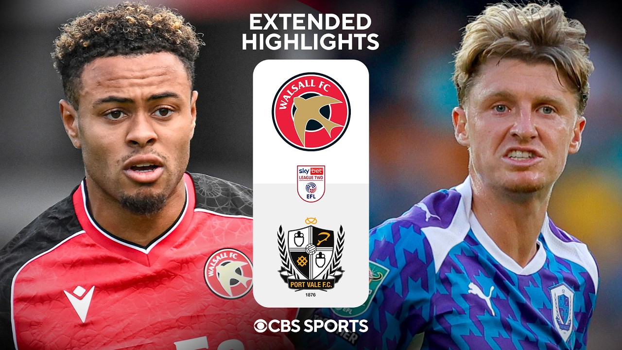 Walsall vs. Port Vale: Extended Highlight | EFL League Two | CBS Sports Golazo