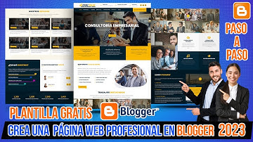 Cómo Crear una Página Web profesional en Blogger 2023 Paso a Paso |✅ PLANTILLA GRATIS