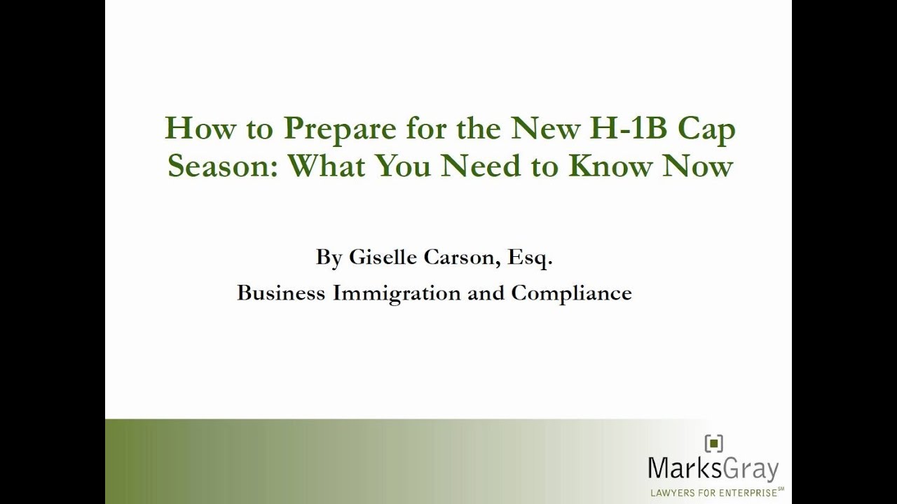 How to Prepare for the New H1B Cap Season What You Need to Know Now