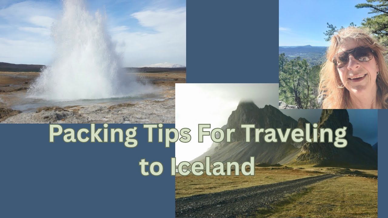 Preparing to go to Iceland: Packing Tips
