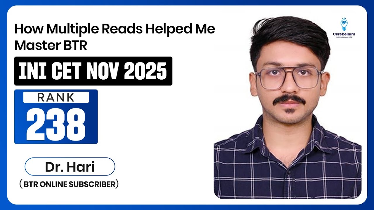 How Multiple Reads Helped Me Master BTR | Dr. Hari Ganesh | Rank 238