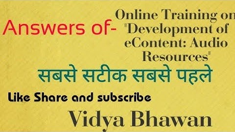 Development of eContent: Audio Resources"- Quiz || ANSWERS || CIET Training || CBSE Training ||