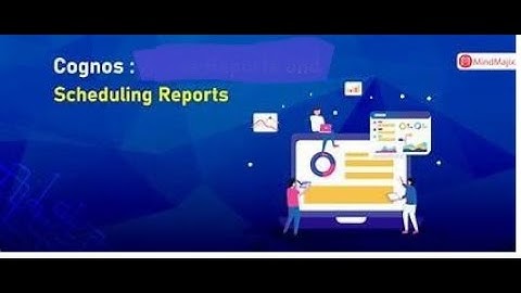 IBM Cognos Realtime Scenarios | Cognos Jobs | Cognos Schedules