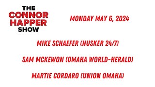 The Connor Happer Show // 5-6-24 // The Omaha-Lincoln Divide