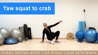 Yaw squat til krabbe - Around the World core og mobility øvelse
