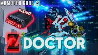 The Doctor is IN! - AC6 PVP