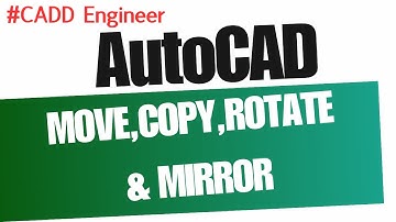 AutoCAD 2D Move, Copy, Rotate & Mirror Commands Explained with Examples | Full Tutorial