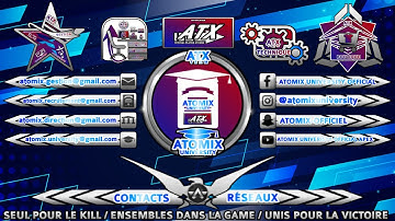 🎮ATOMIX TEAM🎮📚UNIVÉRSITY📚 [OFFICIAL TRAILER]