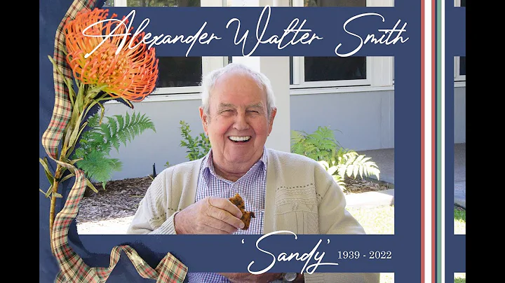 Alexander "Sandy" Walter Smith - Memorial Service ...