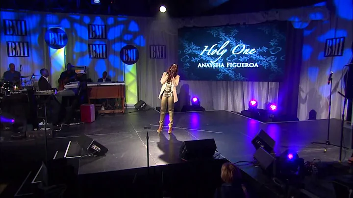 Anaysha Figueroa - Holy One - Live At The 2013 BMI...