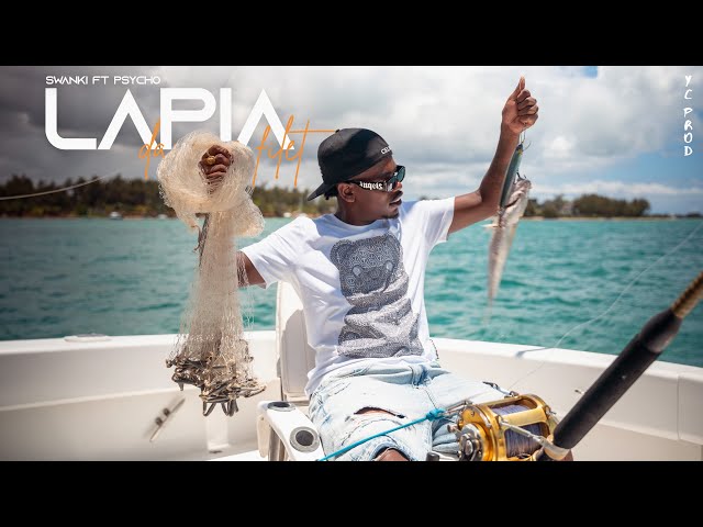 Swanki - LAPIA DAN 1 FILLET ft. Psycho (Clip Officiel) class=