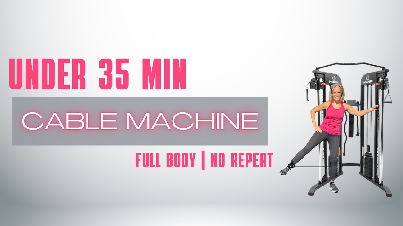 Under 35 Min Cable Machine | Full Body - YouTube