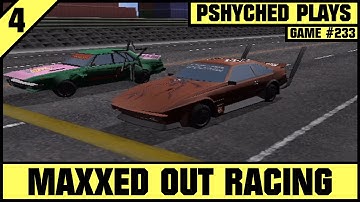 #233 | MaXXed Out Racing #4 - Beating So Many Rivals!