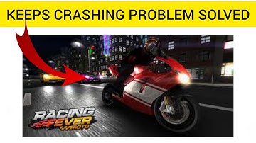 How To Solve Racing Fever(Moto) App Keeps Crashing Problem || Rsha26 Solutions