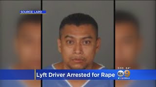 Lyft Driver Arrested For Rape