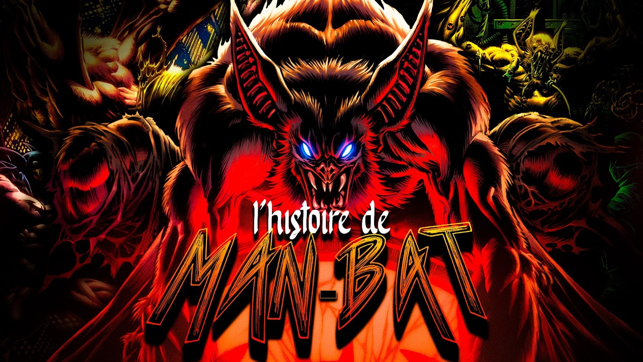 L’HISTOIRE de MAN BAT, quand la science dépasse l’humanité !