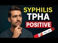 TPHA Test Kya Hota Hai | TPHA Test Negative kaise hota hai | Tpha Ka ilaj | TPHA Positive Treatment