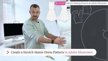 Create a Stretch Skater Dress in Adobe Illustrator: Pattern Making Project