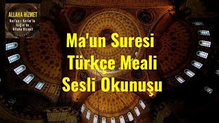 MAUN SURESİ MEALİ #107