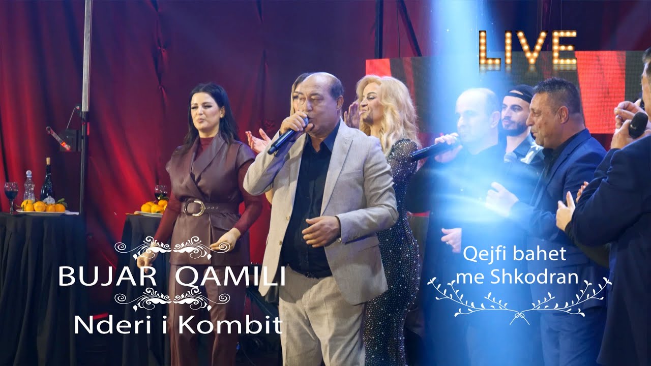 LIVE ANI ERDH BEHARI- BUJAR QAMILI (NDERI I KOMBIT)  QEJFI BAHET ME SHKODRAN GEZUAR 2026