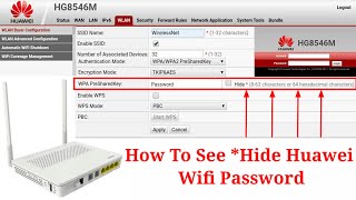 How To See *Hide Password Of Huawei Wifi | How To View *Hidden Wifi Password | *Hidden Wifi Password screenshot 4