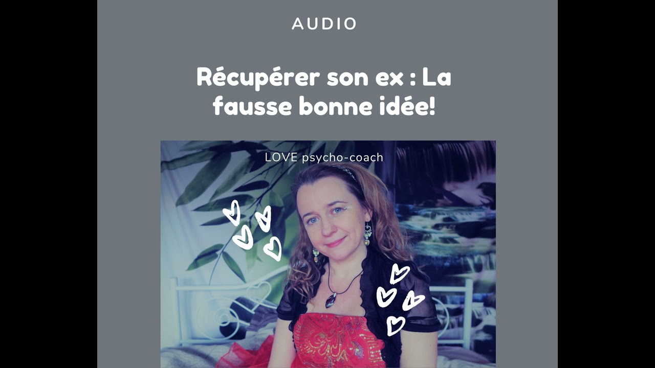 Récupérer son ex? La fausse bonne idée! #amour #lovecoach