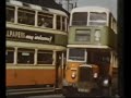 Paisley Tramcars featuring West End, Ferguslie Mills and Elderslie Tram Depot,