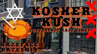 HazeFace Rates #114 (+GIVEAWAY) - KOSHER KUSH - Coffeeshop Easy Times Amsterdam