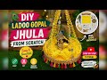 DIY Ladoo Gopal Jhula 🦚 |From Scratch Easy &amp; Budget Friendly |Step-by-Step Tutorial |Easy DIY Craft|