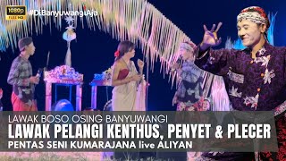 Ngakak Los.. Lawak Kenthus,Penyet & Plecer 'Kumarajana' Live Persawahan Aliyan Banyuwangi 2023