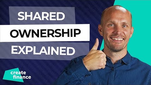 What is Shared Ownership? - Part Buy, Part Rent Scheme