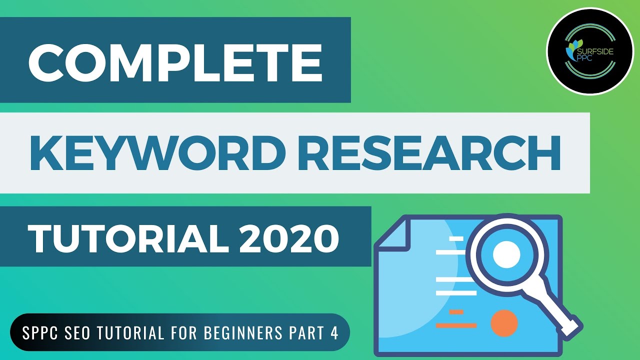 Keyword Research Tutorial Sppc Seo Tutorial 4 Youtube