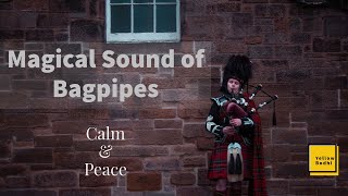 1 hour of Relaxing sound of Bagpipes, Mediation, Sleep, Stress Relief, Scottish Music