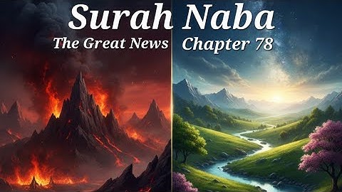 Surat Naba | سورة النبأ (78) | The Great News