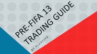 Pre-FIFA13 Trading Guide screenshot 3