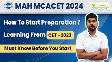 MAH MCA CET 2024 - How To Start Preparation ? | Learning From CET - 2023 |Must Know Before You Start