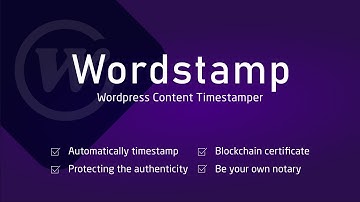 Wordstamp Installation Guide (WordPress content timestamper)