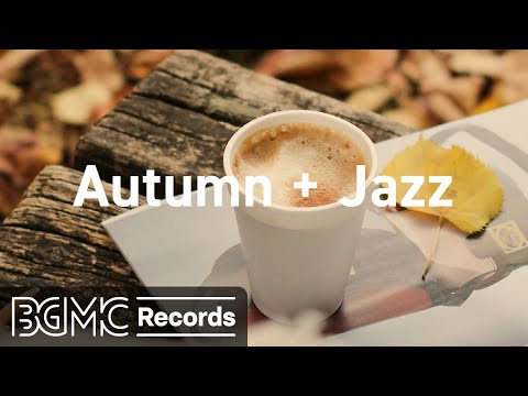 Autumn Jazz - Chill Music for September Mood