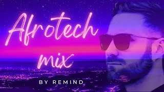 Latest AfroTech Mix March 2023 | mixed by Cisso Remind 🇫🇷