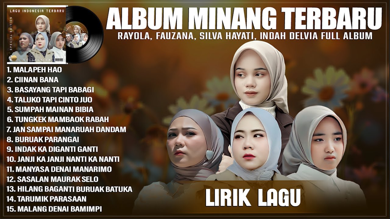 RAYOLA, FAUZANA, SILVA HAYATI & INDAH DELVIA FULL ALBUM (LIRIK) || LAGU POP MINANG TERBARU 2025