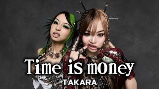 TAKARA「Time is money」歌割り＆歌詞【KOKONA & ASHA デビュー曲】