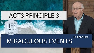 Acts Principle 3 Miraculous Events