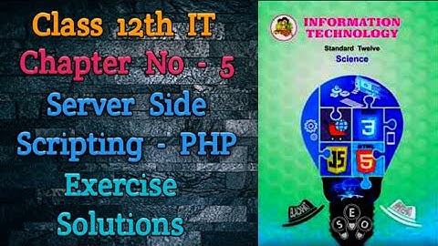 12th IT - Server Side Scripting (PHP) Exercise Solutions | Maharashtra Board