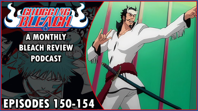 Nell & the Crew Fall in a Hole  Chugging Bleach #32 「Episodes 145-149」 