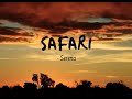 Safari song with lyrics