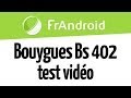Test vido du bouygues bs 402 zte blade q mini